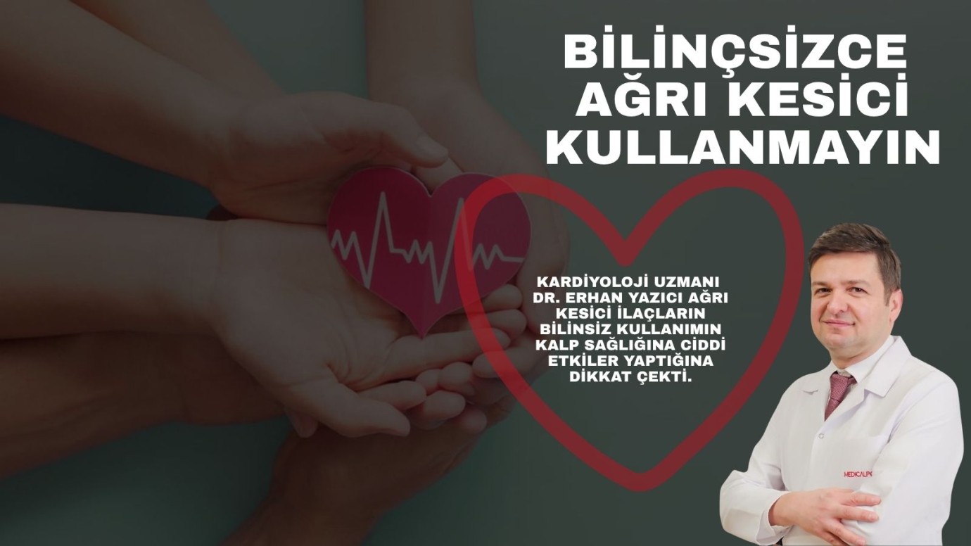 Aklınıza esince ağrı kesici almayın!